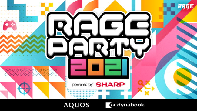 シャープとDynabookが、「RAGE PARTY 2021 powered by SHARP」(2月23日(火・祝)開催)に共同で協賛
