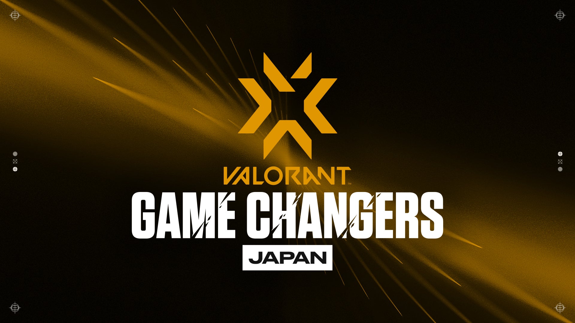 初の世界大会にむけて「VALORANT CHAMPIONS TOUR GAME CHANGERS JAPAN」開催決定！7月4日(月)よりエントリー開始！