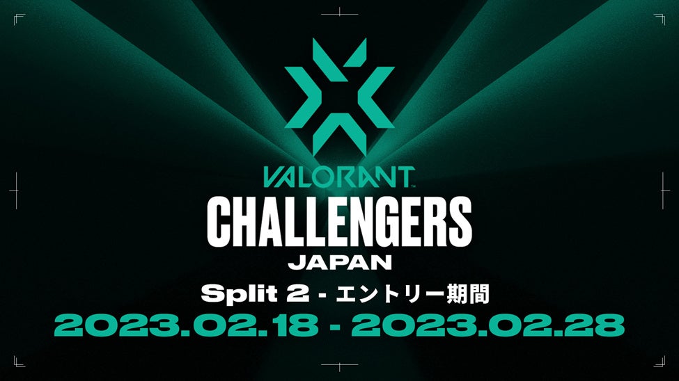 「VALORANT Challengers Japan 2023 Split 2」2023年2月18日(土)よりエントリー受付開始！