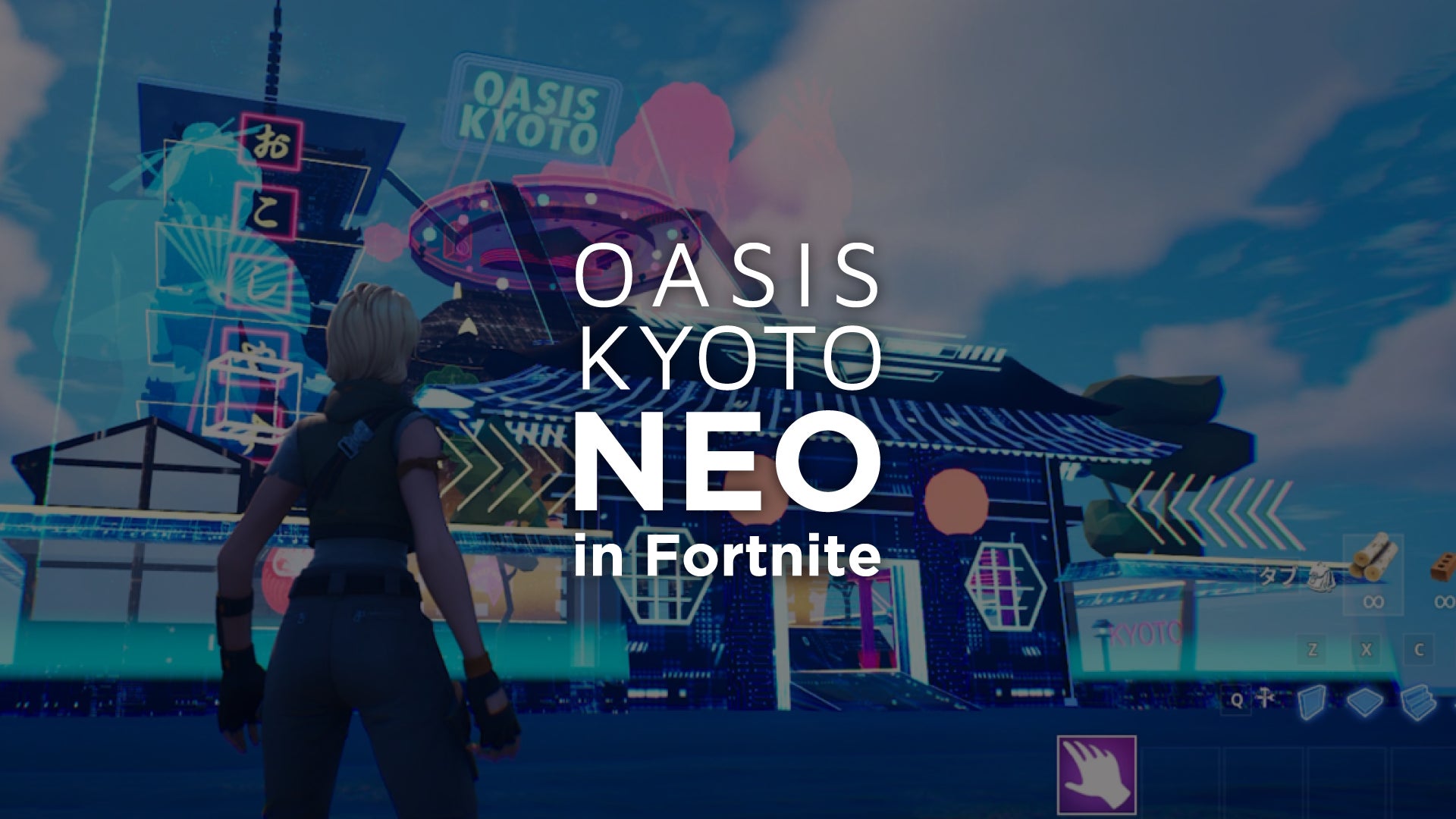 『フォートナイト』上でプレイ可能なオリジナルゲームマップ「OASIS KYOTO NEO」をOCPホルダー限定で先行公開！初となる公式PvP大会も開催決定！