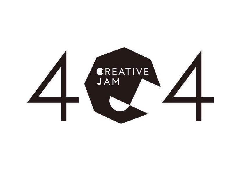 クリエイターが集まり、共に創り出す3日間 404 CREATIVE JAM #00 OPEN WORLD 開催決定！