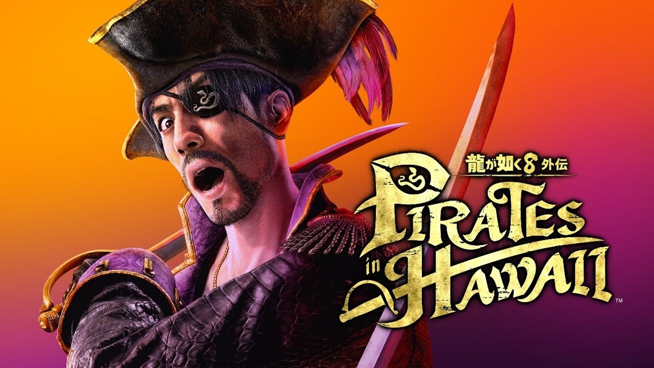 祝・真島吾朗 還暦記念作品『龍が如く８外伝 Pirates in Hawaii』2025年2月28日（金）発売決定！　主要キャストも一挙公開！