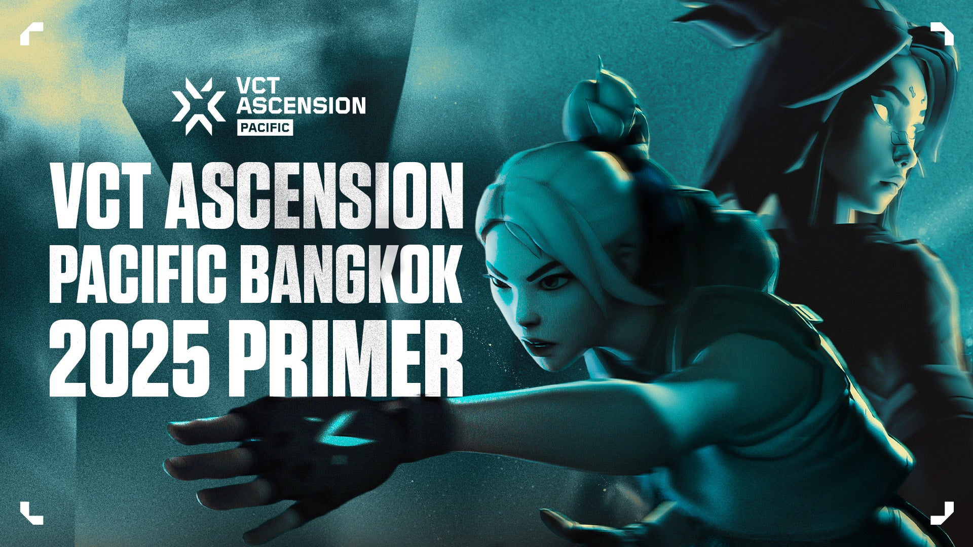 ライアットゲームズ、「VCT Ascension Pacific Bangkok 2025」大会スケジュール＆対戦組み合わせを公開！日本からはRIDDLE ORDERが参戦