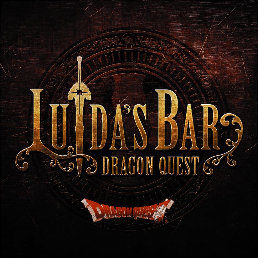 LUIDA’S　BAR【HD-2D版『ドラゴンクエストⅠ&Ⅱ』発売記念イベント】後期詳細発表！