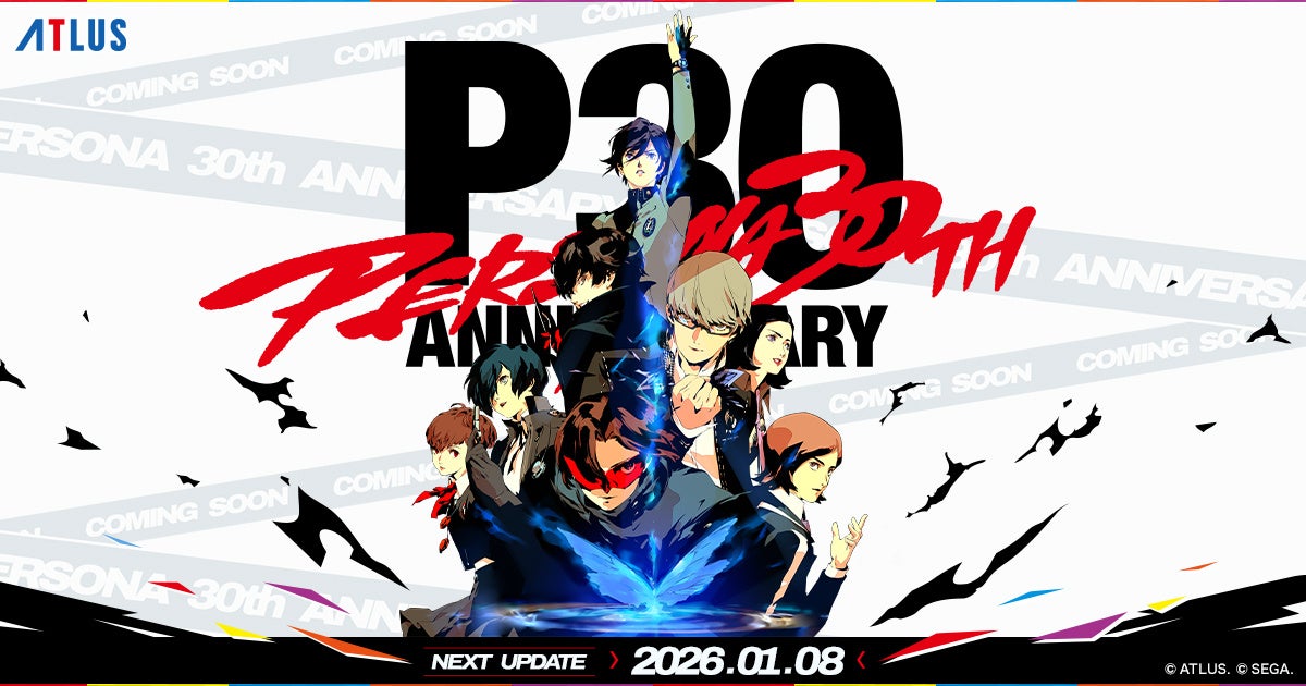 2026 HAPPY PERSONA 30th YEAR！『ペルソナ』シリーズ30周年記念特設サイトプレオープン　「ペルソナ30thグッズ＆イベント情報局」1月8日（木）17:00 配信決定！