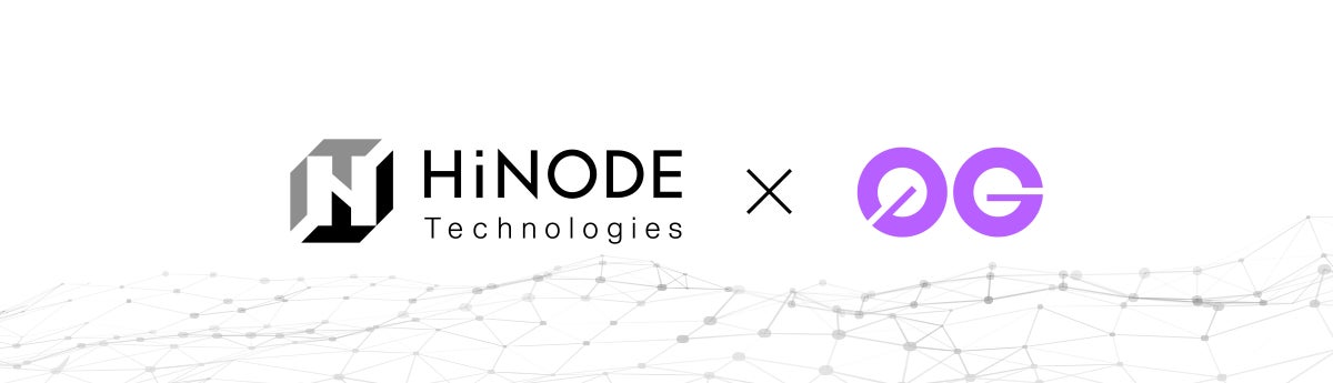 Hinode Technologies が0Gのノード運営に参加