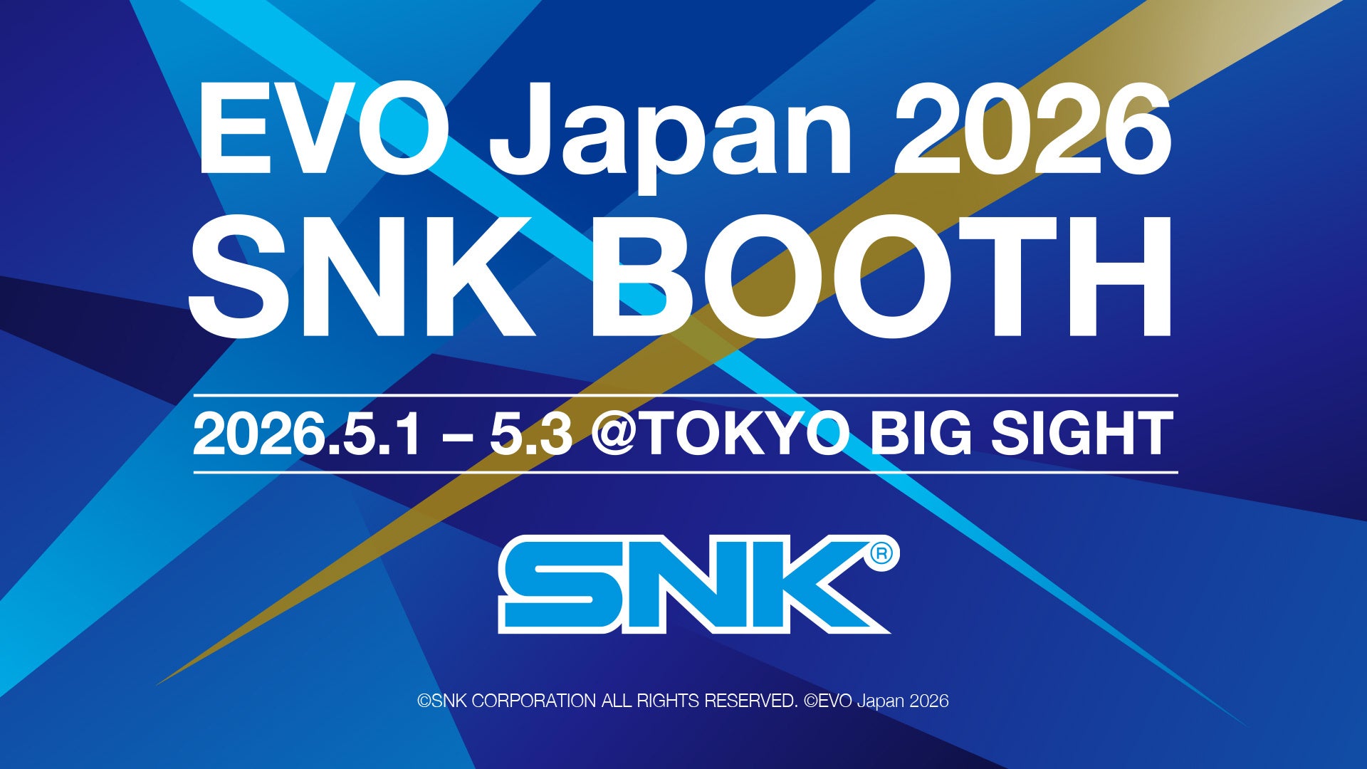 「EVO Japan 2026」にSNKブースを出展。SWC 2026対象タイトルの対戦コーナーやフォトスポットを設置。さらにSNKグッズの物販も実施！