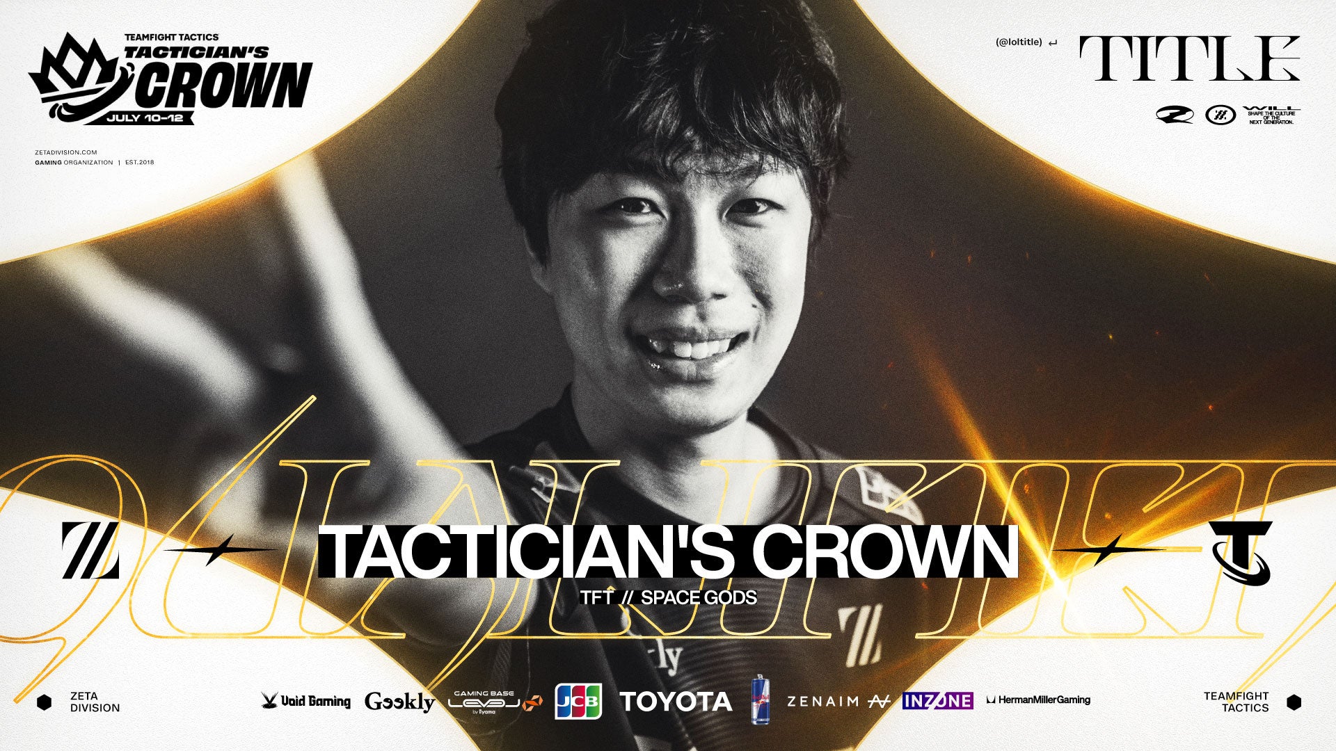 「ZETA DIVISION」TFT部門 titleが『Space Gods Tactician’s Crown』出場権を獲得！