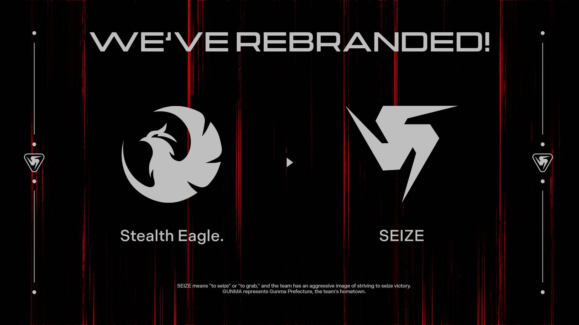 群馬発eスポーツチーム「Stealth Eagle. 」が「SEIZE」へリブランド～Professional Esports Organizationとして新たなスタート～