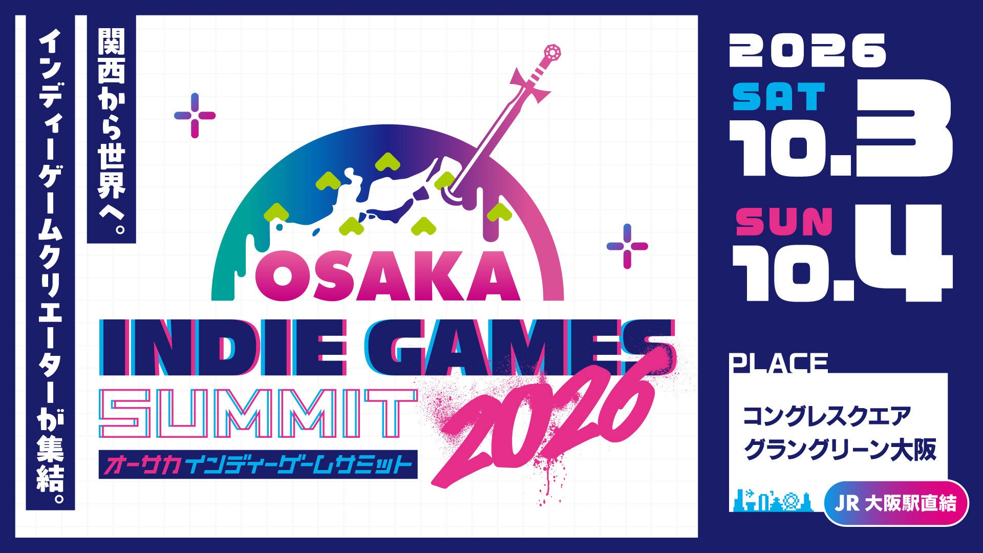 “関西から世界へ”インディーゲームの祭典『OSAKA INDIE GAMES SUMMIT 2026』チケット本日発売開始！