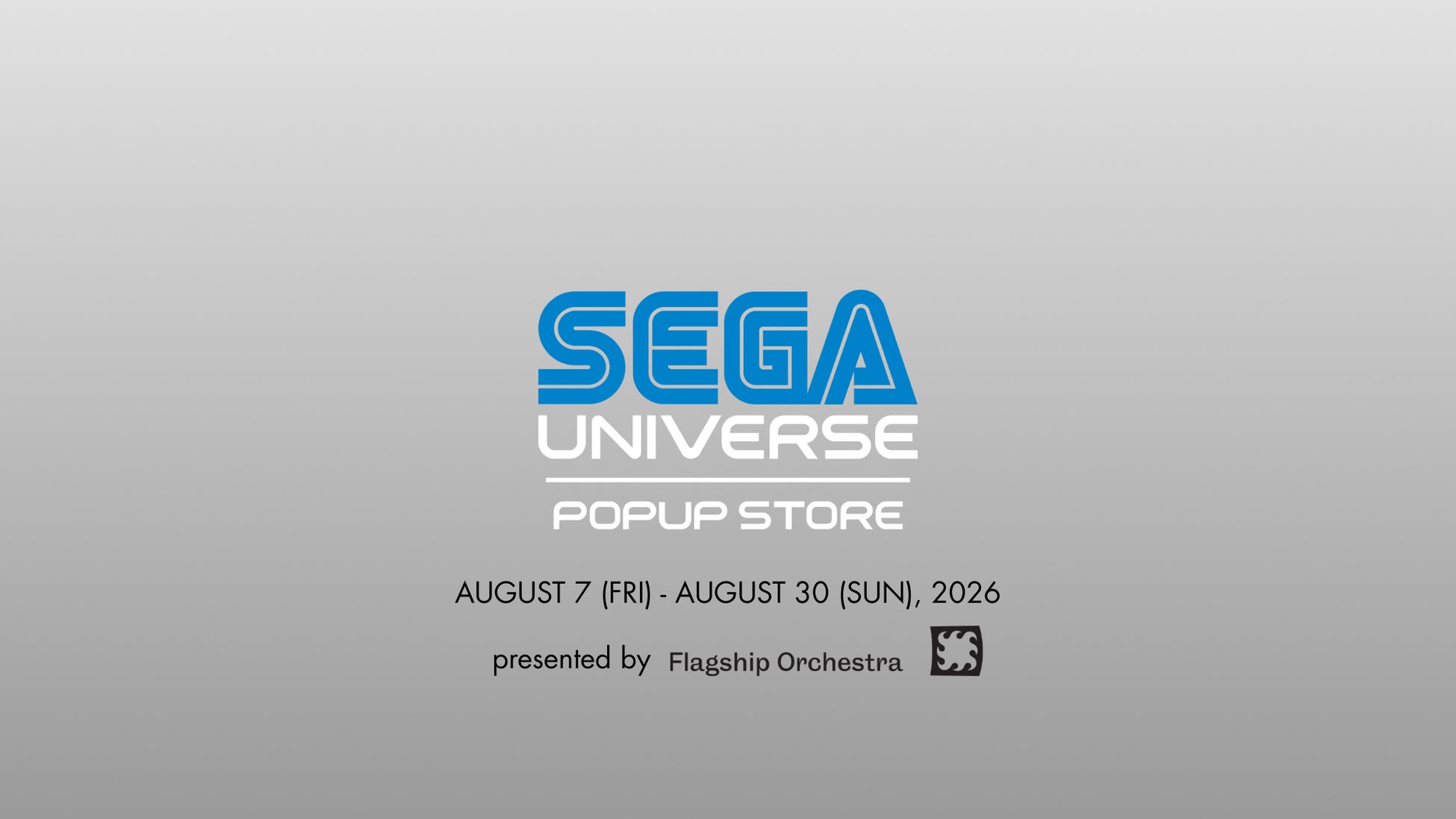 フラッグシップオーケストラ、渋谷パルコにて「SEGA UNIVERSE POPUP STORE」を2026年8月7日（金）より2026年8月30日（日）まで期間限定でオープン！